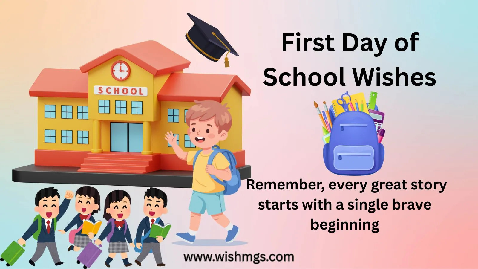 First Day of School Wishes