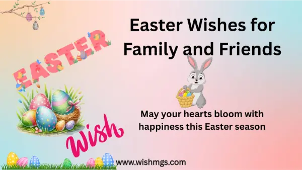 Easter Wishes for Family and Friends