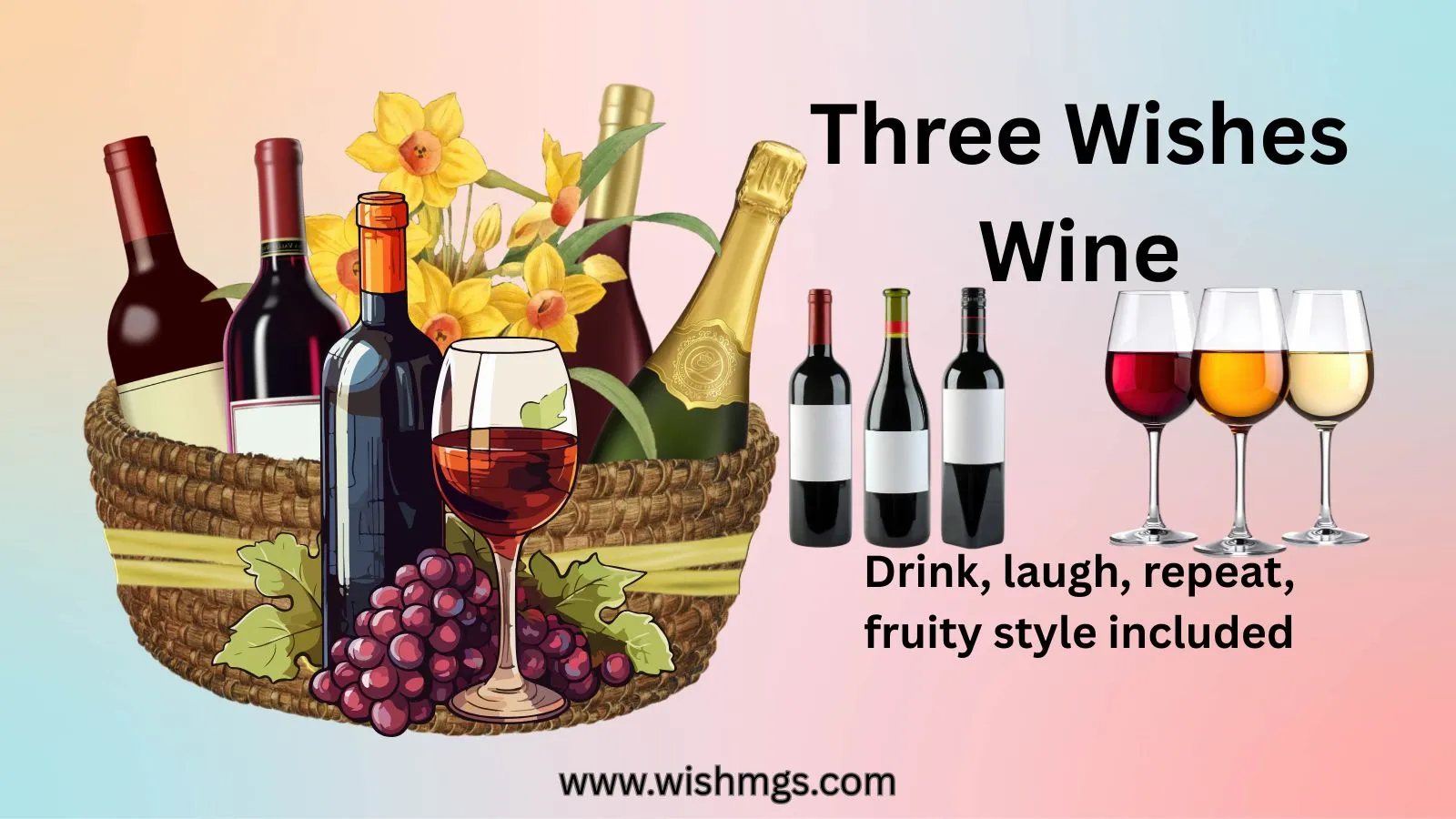 Three Wishes Wine