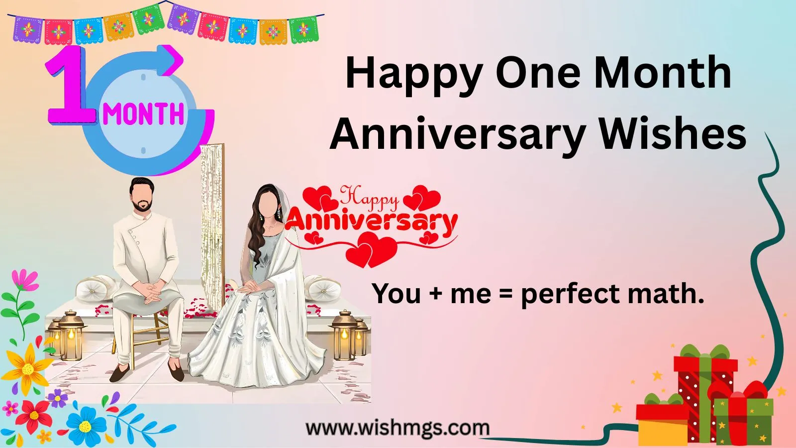 Happy One Month Anniversary Wishes
