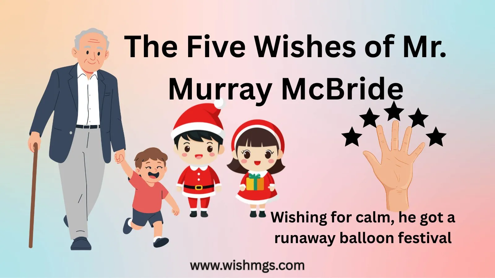 The Five Wishes of Mr. Murray McBride