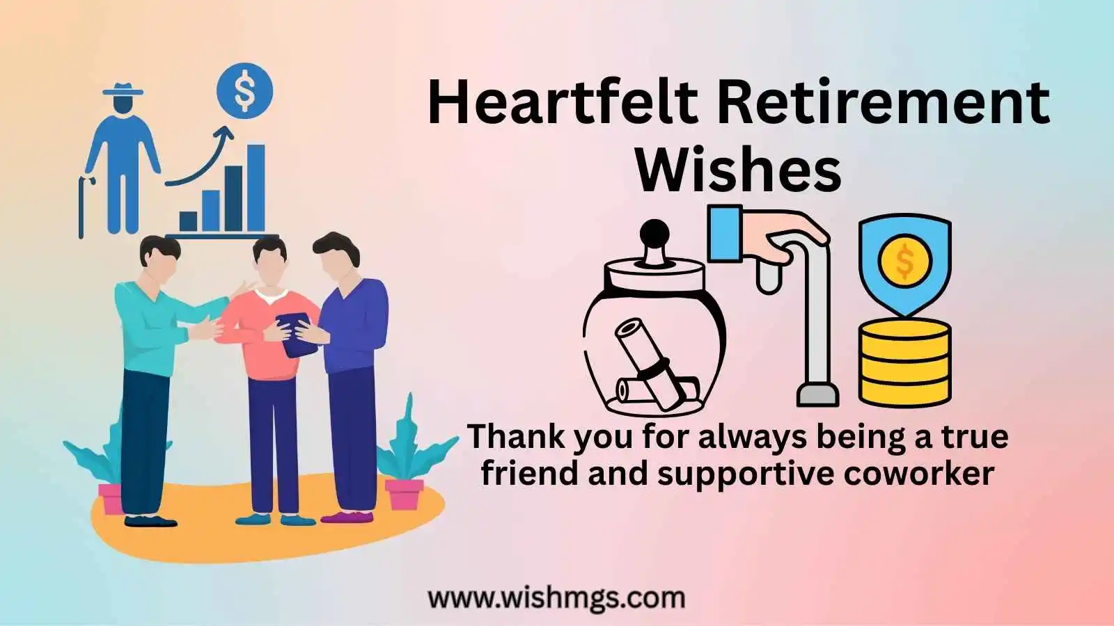 Heartfelt Retirement Wishes
